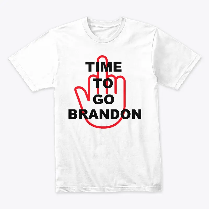 Time to Go Brandon