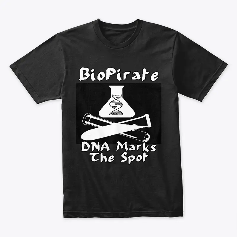 Bio Pirate DNA Marks the Spot.